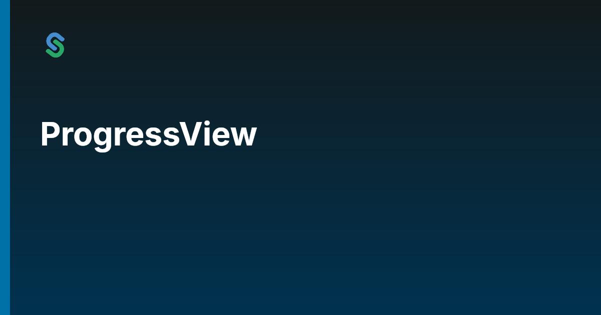 ProgressView | Skip
