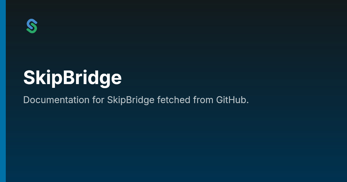 SkipBridge | Skip