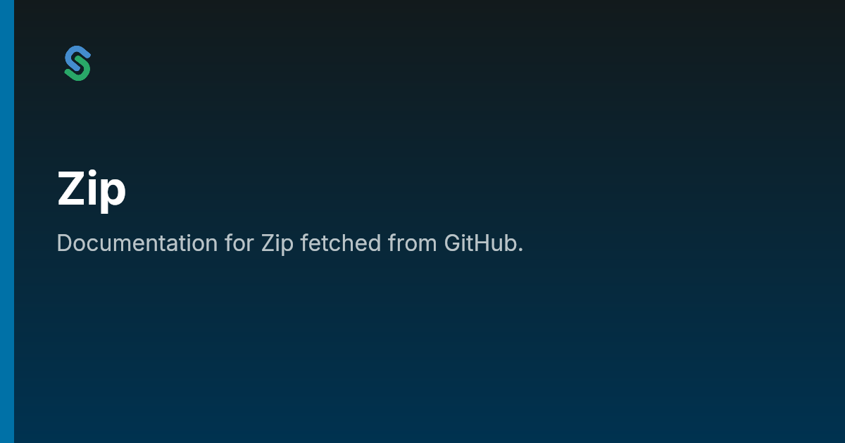Zip | Skip