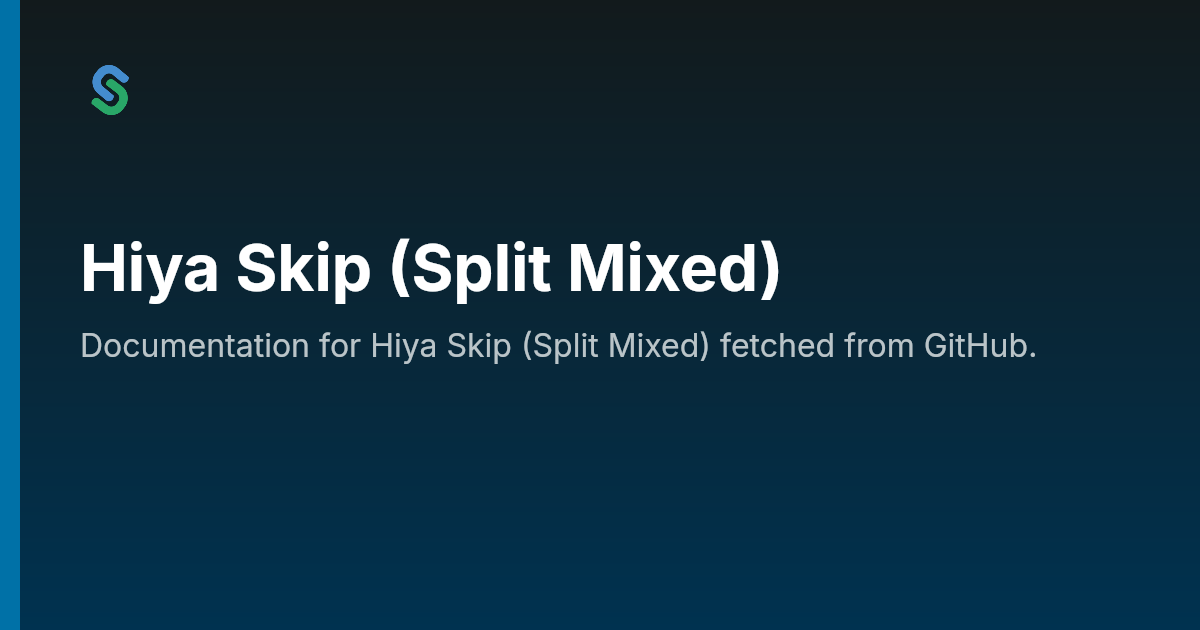 Hiya Example Hiya Skip (Split Mixed) | Skip
